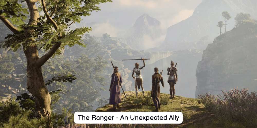The Ranger - An Unexpected Ally